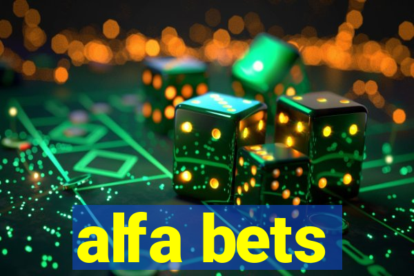 alfa bets